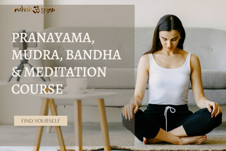 Pranayama, Mudra, Bandha & Meditation Course - Yoga Alliance