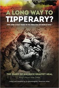 A Long Way to Tipperary Two and a half years in the trenches of World War 1