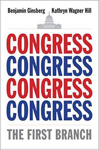 Congress The First Branch