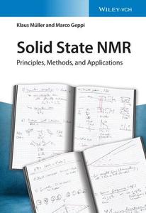 Solid State NMR Principles, Methods, and Applications