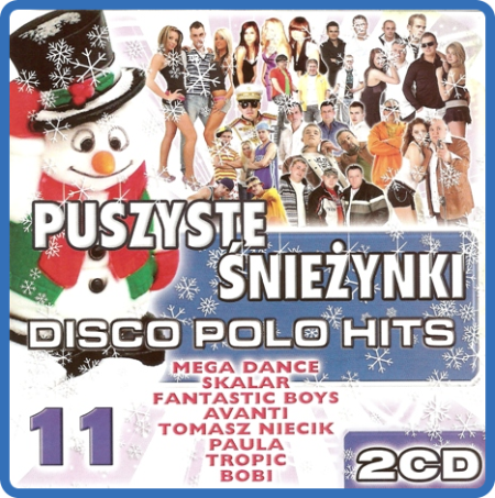 Disco Polo Hits 11 - Puszyste Sniezynki 20009