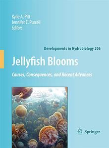 Jellyfish Blooms Causes, Consequences and Recent Advances 