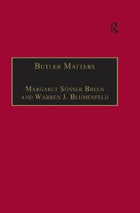 Butler Matters Judith Butler's Impact on Feminist and Queer Studies