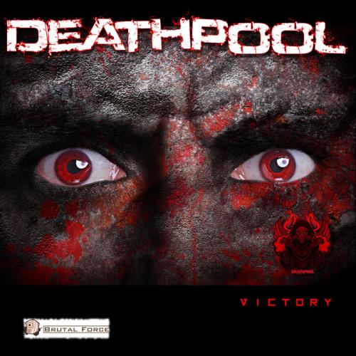 Deathpool - Victory (2022)