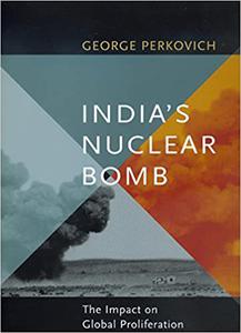 India's Nuclear Bomb The Impact on Global Proliferation