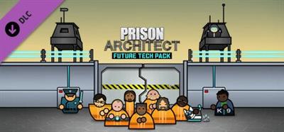 Prison Architect Future  Tech-GOG