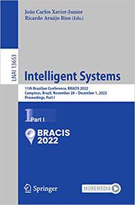 Intelligent Systems 11th Brazilian Conference, BRACIS 2022, Campinas, Brazil, November 28 - December 1, 2022, Proceedin