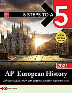 5 Steps to a 5 AP European History 2021