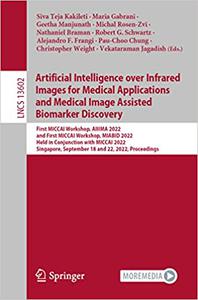Artificial Intelligence over Infrared Images for Medical Applications and Medical Image Assisted Biomarker Discovery Fi