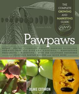 Pawpaws  The Complete Growing and Marketing Guide