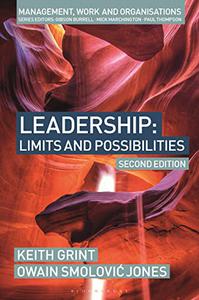 Leadership Limits and possibilities (Management, Work and Organisations), 2nd Edition