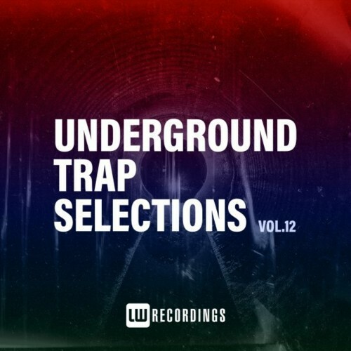 Underground Trap Selections, Vol. 12 (2022)