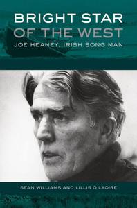 Bright Star of the West Joe Heaney, Irish Song Man