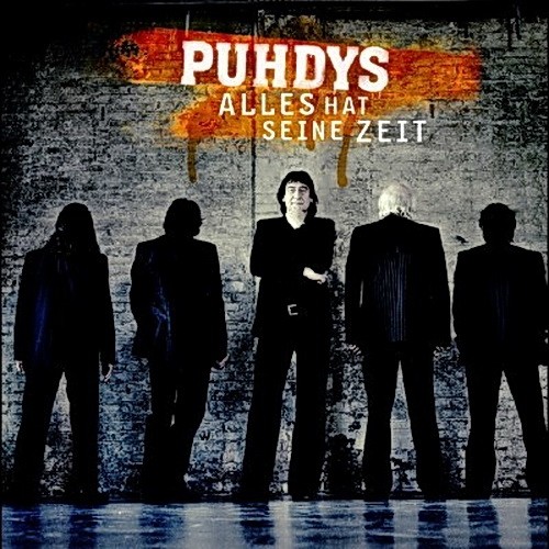 Puhdys - Alles Hat Seine Zeit 2005