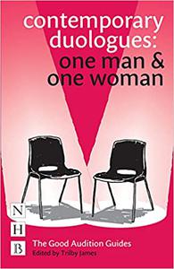 Contemporary Duologues One Man & One Woman