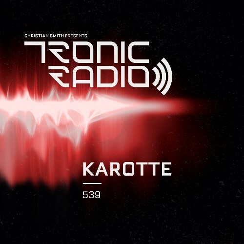 Karotte - Tronic Podcast 539 (2022-11-24)