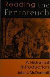 Reading the Pentateuch An Historical Introduction