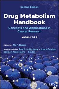 Drug Metabolism Handbook Concepts and Applications in Cancer Research