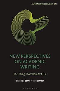 New Perspectives on Academic Writing The Thing That Wouldn’t Die