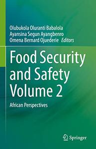 Food Security and Safety Volume 2 African Perspectives