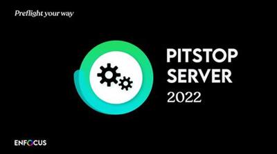 Enfocus PitStop Server 2022.1 v22.1.1439570 Multilingual (x64)