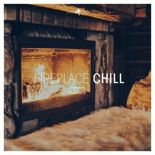 VA - Fireplace Chill, Vol. 9 (2022) (MP3)