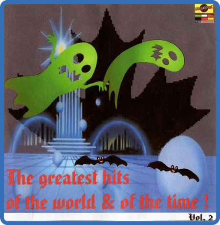 ♫VA - The Greatest Hits Of The World & Of The Time ! Vol 2 (1991)