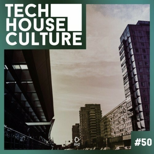 Tech House Culture #50 (2022)