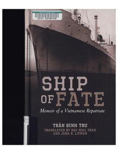 Ship of Fate Memoir of a Vietnamese Repatriate
