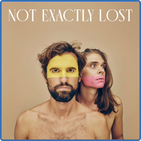 Not Exactly Lost - Not Exactly Lost (2022)