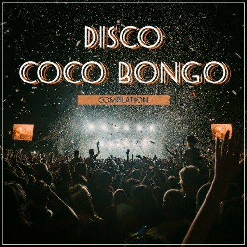 Disco Coco Bongo Compilation (2022)