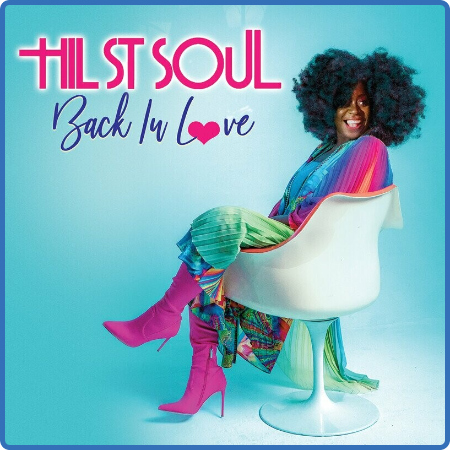 Hil St  Soul - Back In Love (2022)
