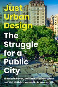 Just Urban Design The Struggle for a Public City