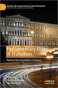 Parliamentary Elites in Transition Political Representation in Greece