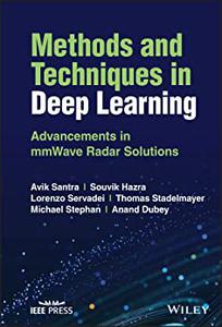 Methods and Techniques in Deep Learning