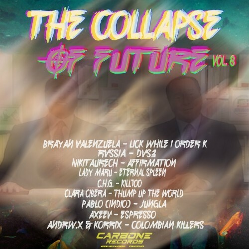 VA - The Collapse Of Future Vol. 8 (2022) (MP3)