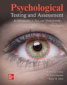 Psychological Testing and Assessment, 10th Edition