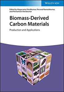 Biomass-Derived Carbon Materials Production and Applications