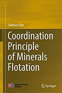 Coordination Principle of Minerals Flotation