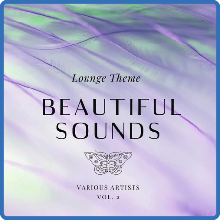 VA - Beautiful Sounds (Lounge Theme), Vol  1-3 (2022)