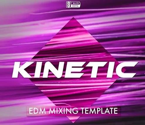 Slate Academy - Kinetic EDM Mix Template 