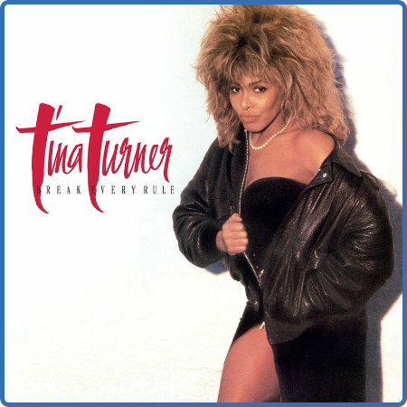 Tina Turner - Bre Every Rule (2022 Remaster) (2022)
