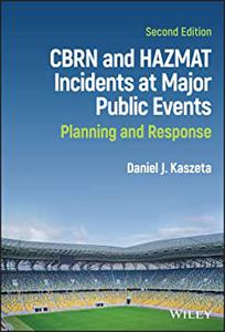 CBRN and Hazmat Incidents at Major Public Events Planning and Response