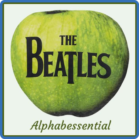 The Beatles - Alphabessential (2022)