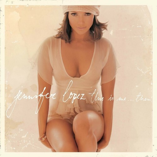 Jennifer Lopez - This Is Me Then (2022)