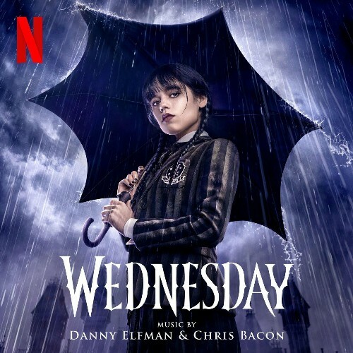 Danny Elfman And Chris Bacon - Wednesday (Original Series Soundtrack) (2022)
