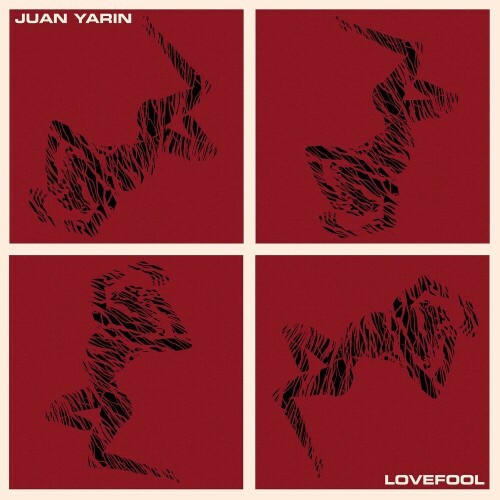VA - Juan Yarin - Lovefool (2022) (MP3)