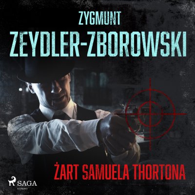 Zygmunt Zeydler-Zborowski - Żart Samuela Thortona