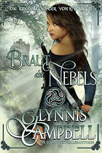 Cover: Glynnis Campbell  -  Braut des Nebels (Die Kriegertöchter von Rivenloch 3)