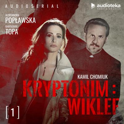 Chomiuk Kamil - Kryptonim Wiklef
